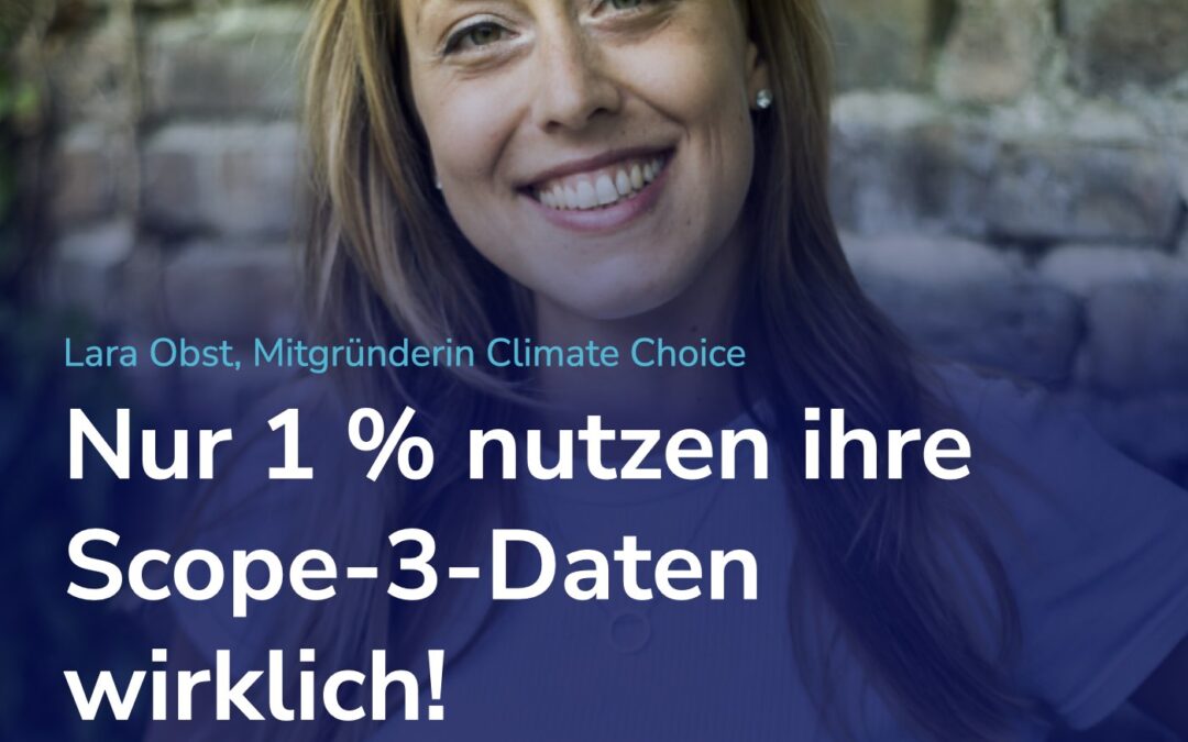 Nur 1 % sind bereit: Das Scope-3-Update mit 5 Unternehmensbeispielen! #109