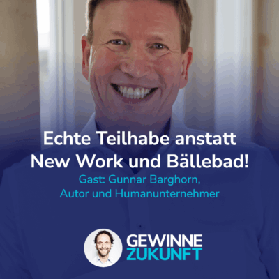 Highlight! Nachhaltige Führungskultur als Erfolgsfaktor. I Interview mit dem Humanunternehmer Gunnar Barghorn. #35