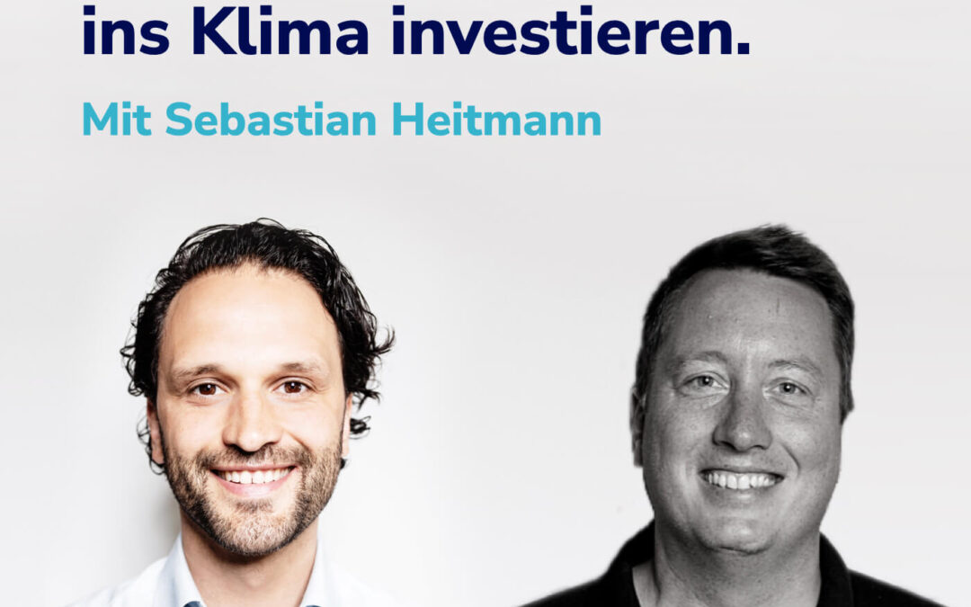 Gigacorns – erfolgreich ins Klima investieren. I Mit Sebastian Heitmann #6