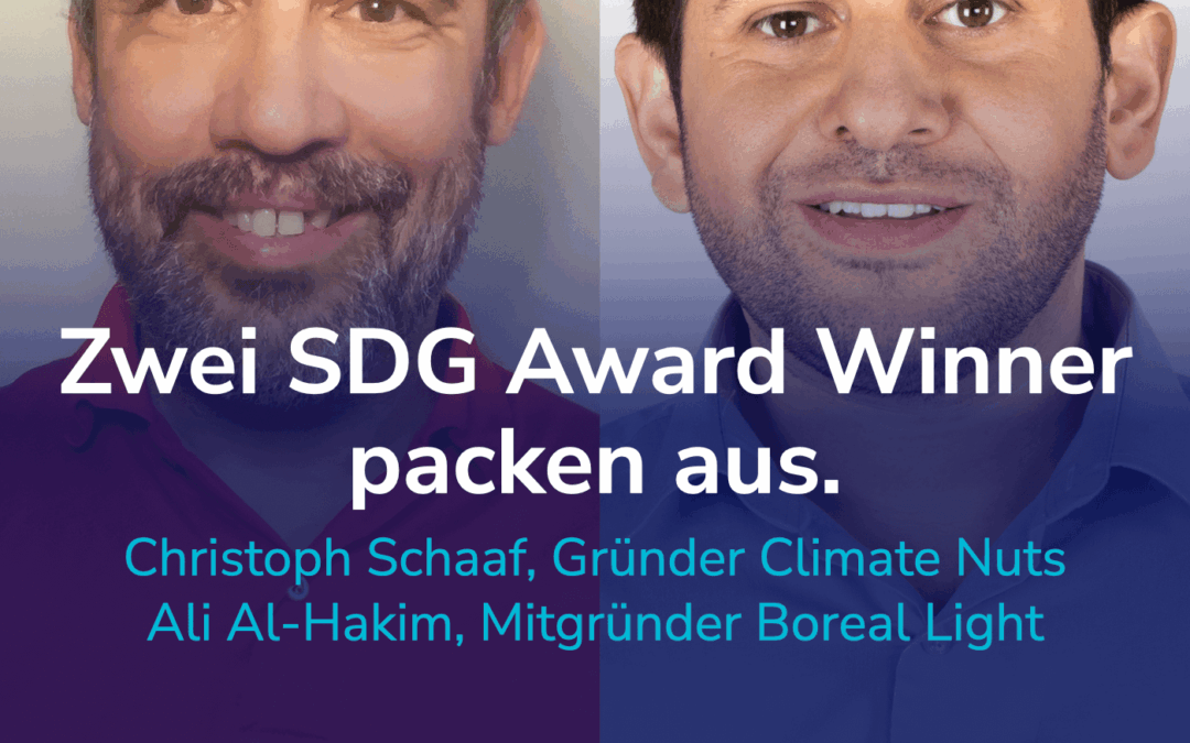 Strategien & Tricks von zwei German SDG Award-Gewinnern. I Christoph Schaaf & Ali Al Hakim #55
