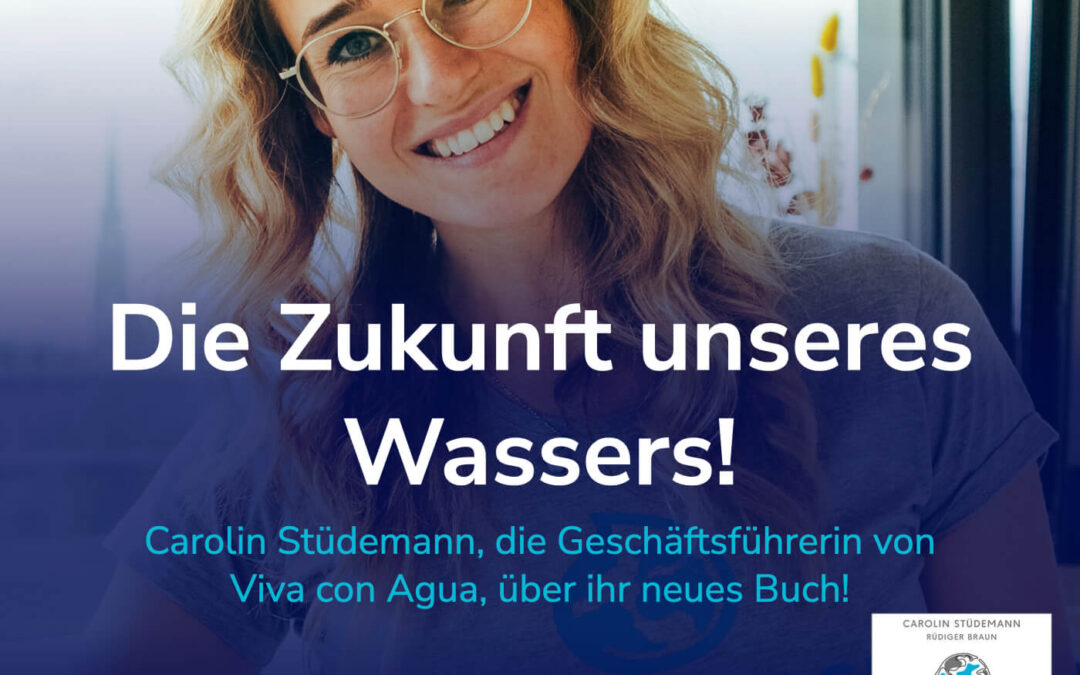 Die Zukunft unseres Wassers – wie wir die Grundlage unseres Lebens besser schützen. #75