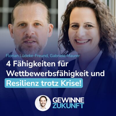Wettbewerbsfähigkeit, Resilienz & Nachhaltigkeit: Wie die Dreifachdividende Unternehmen zukunftssicher macht. #94