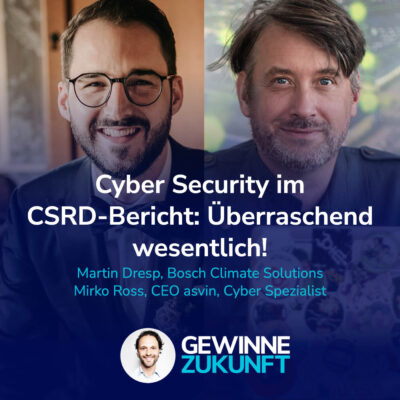Fast alle CSRD-Berichte benennen Cyber Security. Warum sie wesentlich für Deine Nachhaltigkeitsstrategie ist! #73