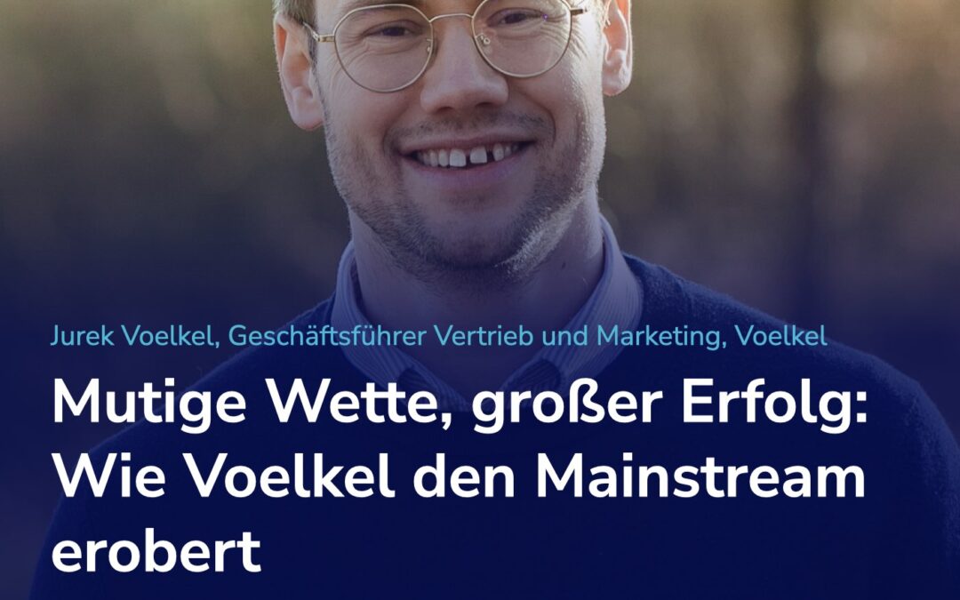 Kein Bio-Bonus mehr: Wie Voelkel dennoch den Umsatz verdoppelt und konventionelle Wettbewerber hinter sich lässt. #102
