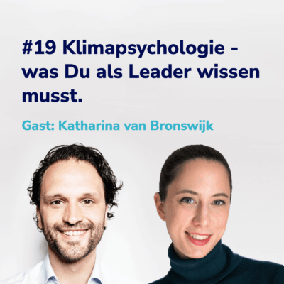 Klimapsychologie – Dein Schlüssel als Sustainability Leader I Gast: Katharina van Bronswijk #19