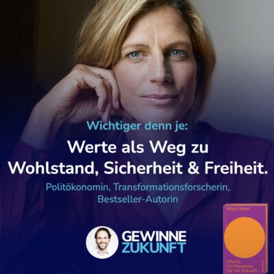 Wichtiger denn je: Werte als Kompass für die Zukunft. Der Weg aus dem aktuellen Chaos. (Re-Run)