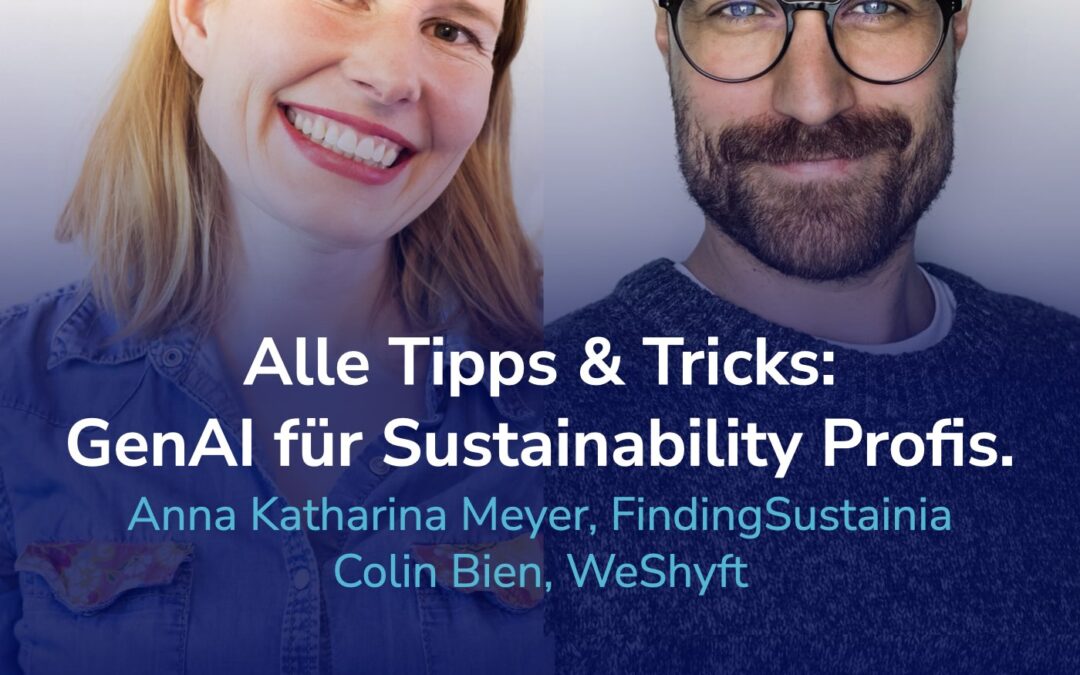 GenAI für Sustainability Manager: Die besten Tools, Tipps & Tricks, für den Schnelleinstieg! #87