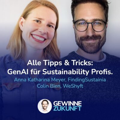 GenAI für Sustainability Manager: Die besten Tools, Tipps & Tricks, für den Schnelleinstieg! #87