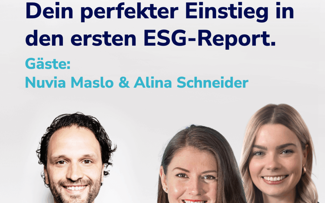 Nachhaltigkeitsbericht mit Wirkung – Grundlagen für den perfekten ESG-Report I Mit Nuvia Maslo & Alina Schneider #23