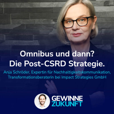 Omnibus und dann?! Die Post-CSRD Strategie jenseits von „Bürokratiemonster“-Mythen. #71