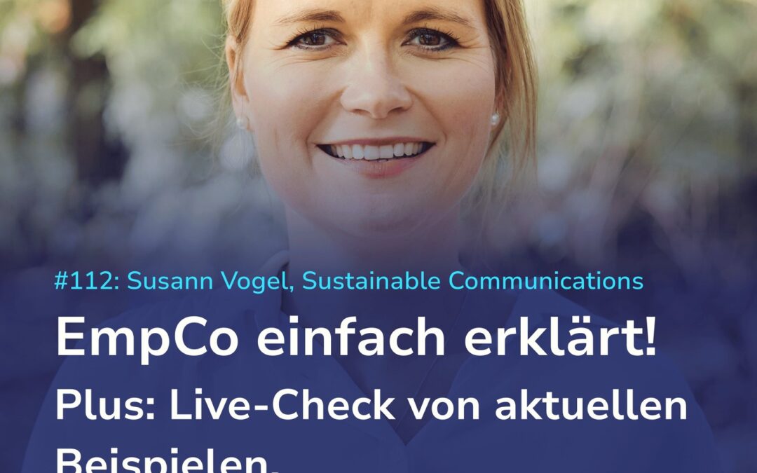 Podcast GEWINNE ZUKUNFT Folge 112 mit Susann Vogel: EmpCo Richtlinie einfach erklärt, Live-Check an aktuellen Beispielen
